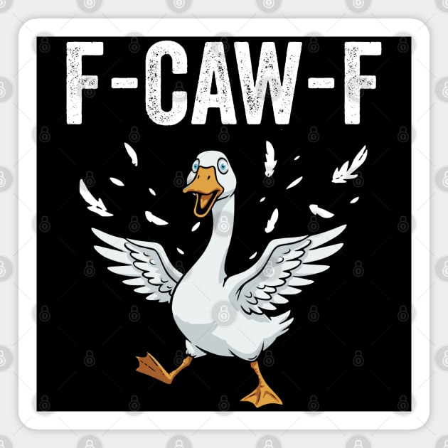 F-CAW-F Today I'm A Serious Goose Not Silly Magnet by Luxinda
